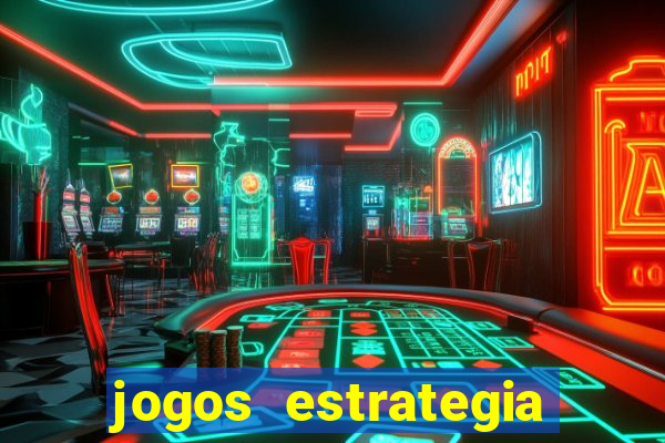 jogos estrategia para celular