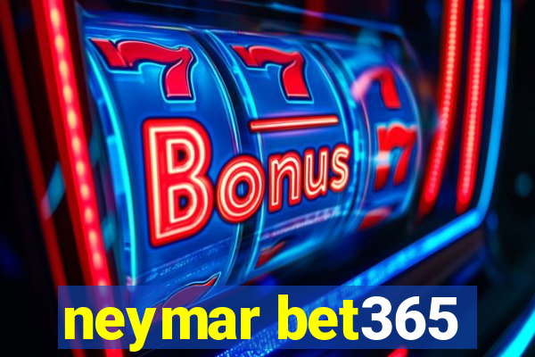 neymar bet365