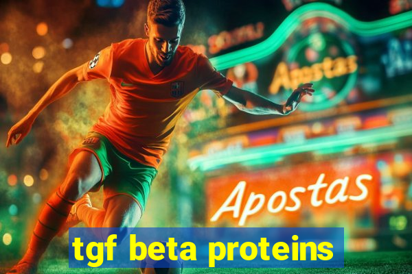 tgf beta proteins