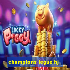 champions legue hj