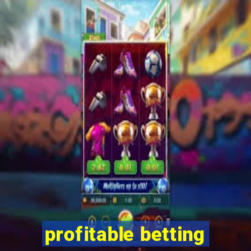 profitable betting