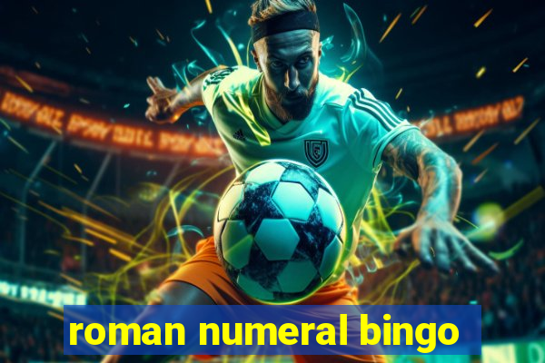 roman numeral bingo