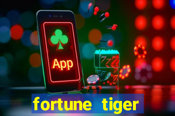 fortune tiger baixar gratis