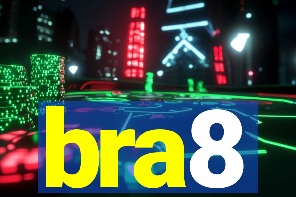 bra8