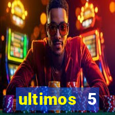 ultimos 5 resultados da quina