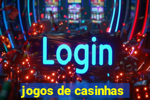 jogos de casinhas