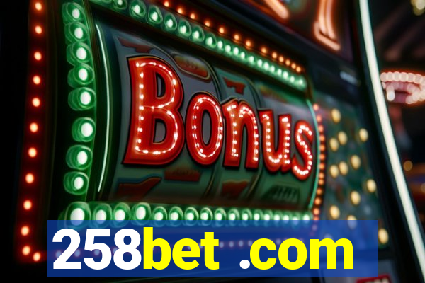 258bet .com