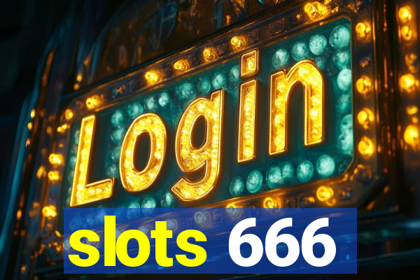 slots 666