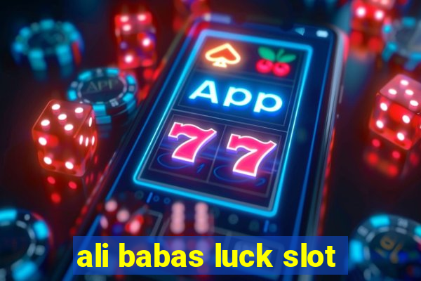 ali babas luck slot