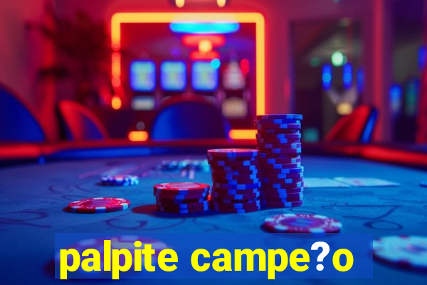 palpite campe?o