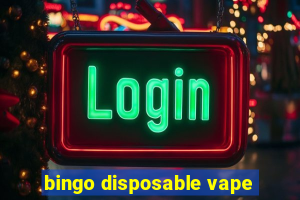 bingo disposable vape