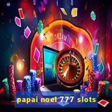 papai noel 777 slots