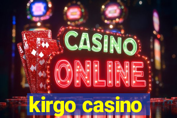 kirgo casino