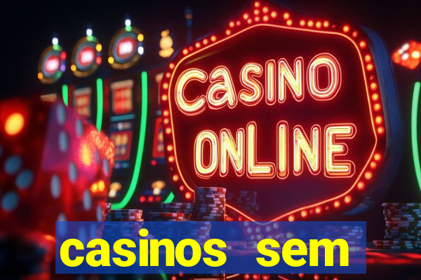 casinos sem deposito minimo