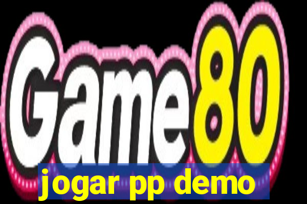 jogar pp demo