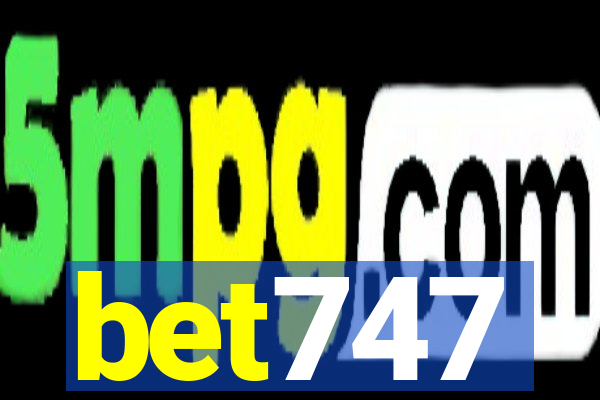 bet747