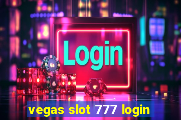 vegas slot 777 login