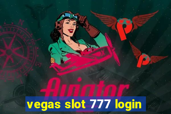 vegas slot 777 login