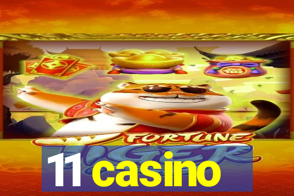 11 casino