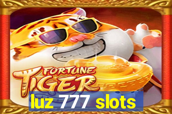 luz 777 slots