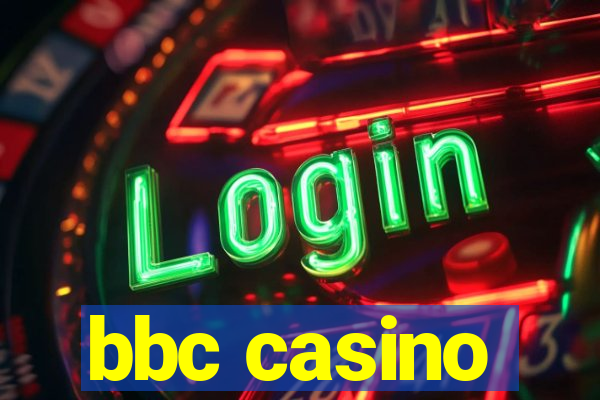 bbc casino