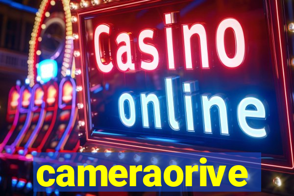 cameraorive