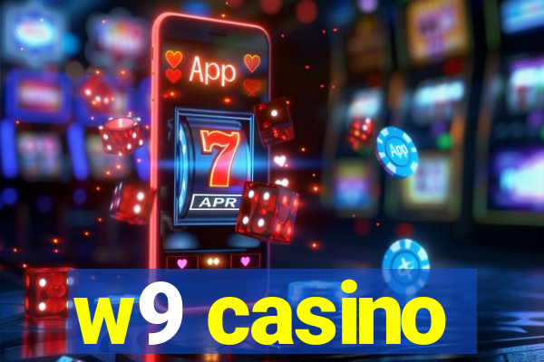 w9 casino