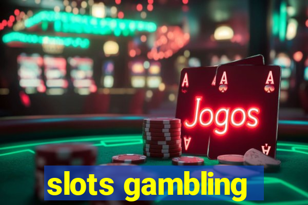 slots gambling