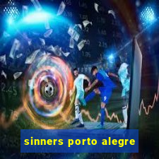 sinners porto alegre