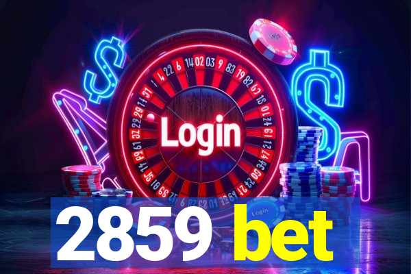 2859 bet