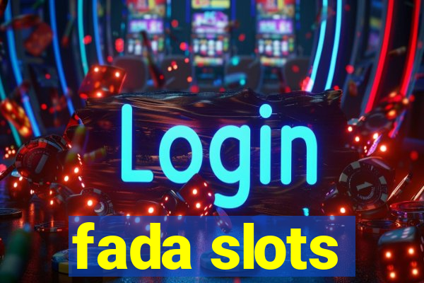 fada slots