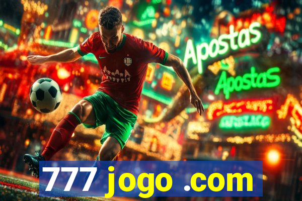 777 jogo .com