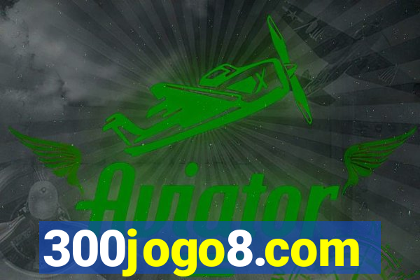 300jogo8.com