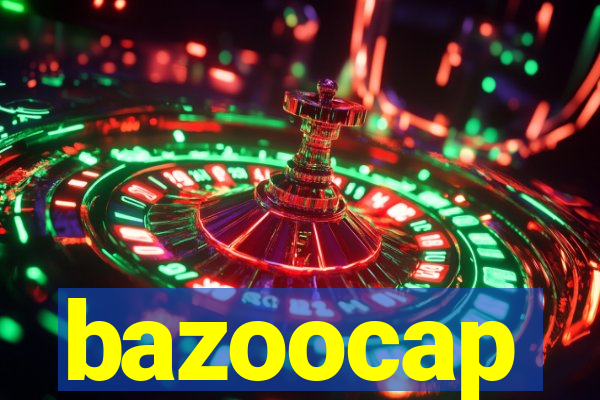 bazoocap