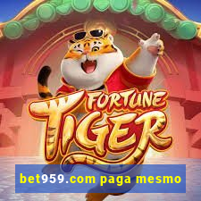 bet959.com paga mesmo