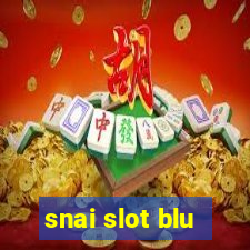 snai slot blu