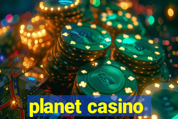 planet casino