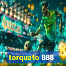 torquato 888