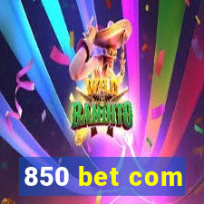 850 bet com