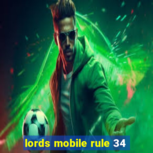 lords mobile rule 34