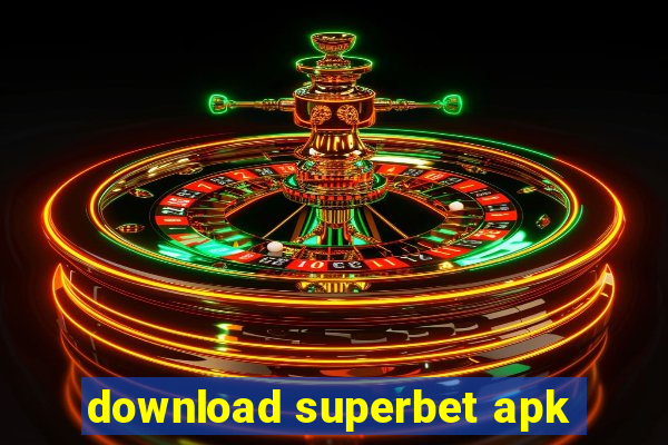 download superbet apk