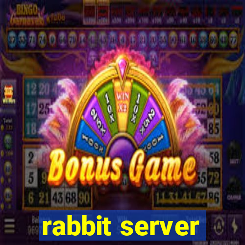 rabbit server