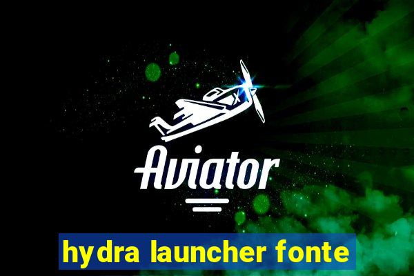 hydra launcher fonte