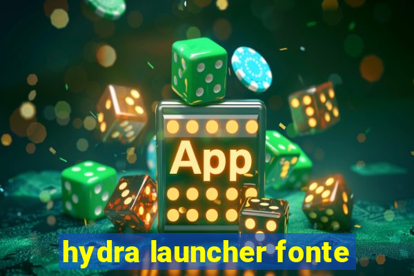 hydra launcher fonte