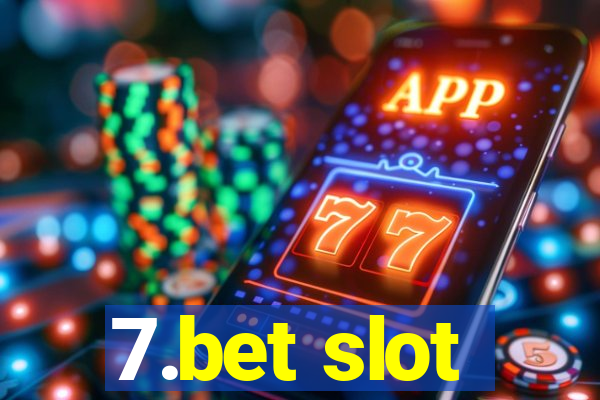 7.bet slot