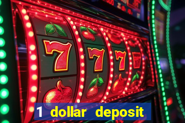 1 dollar deposit casino australia