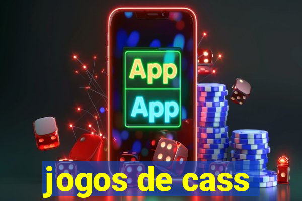 jogos de cass