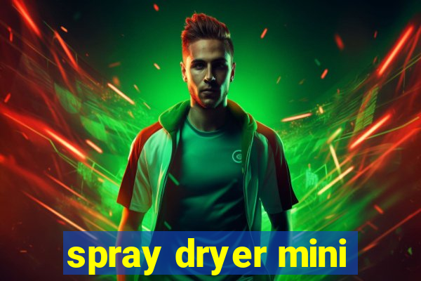 spray dryer mini