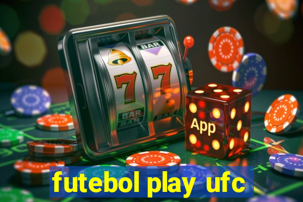 futebol play ufc