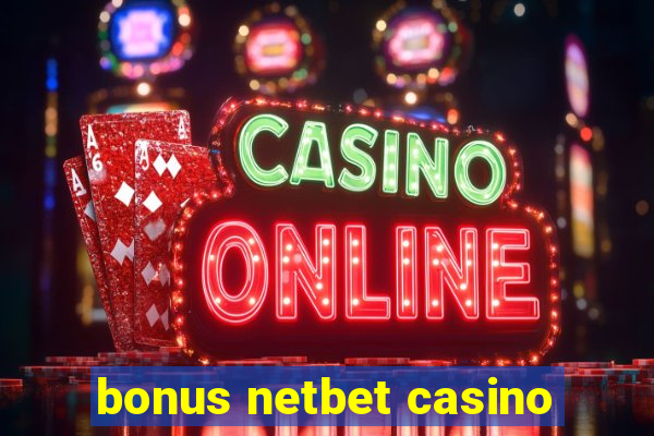 bonus netbet casino